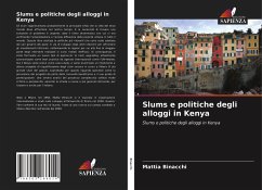 Slums e politiche degli alloggi in Kenya - Binacchi, Mattia