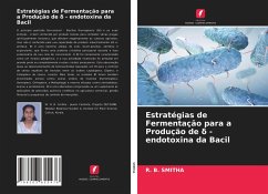 Estratégias de Fermentação para a Produção de ¿ - endotoxina da Bacil - Smitha, R. B.