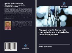 Nieuwe multi-factoriële therapieën voor ataxische cerebrale parese - Al-Mosawi, Aamir