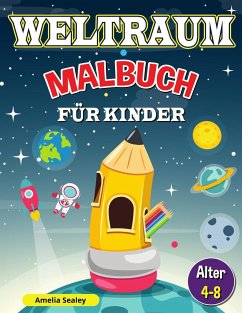 Weltraum-Malbuch für Kinder - Sealey, Amelia