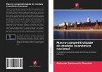 Macro-competitividade do modelo económico nacional