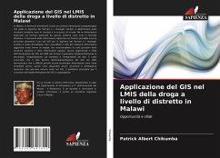 Applicazione del GIS nel LMIS della droga a livello di distretto in Malawi - Chikumba, Patrick Albert