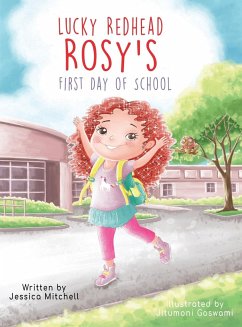 Lucky Redhead Rosy's First Day of School - Mitchell, Jessica