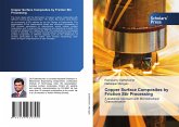 Copper Surface Composites by Friction Stir Processing