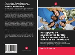 Percepções de adolescentes tardios sobre a relevância dos domínios de identidade - Chimunhu, Jephias