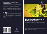 Kwantitatieve analyse in het evolutieproces Kwantitatieve analyse in het evolutieproces