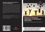 Manual of Physical Education in Preschool Education