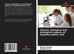 Clinical, biological and etiological aspects of hypothyroidism mali - Drame, Bamory;Koné, Amadou