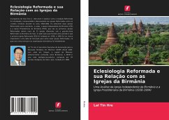 Cover Eclesiologia Reformada e sua Relação com as Igrejas da Birmânia