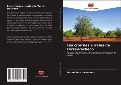 Les citernes rurales de Torre-Pacheco - Férez Martínez, Mateo