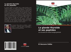 La glande thyroïde et ses peptides - Sidibé, El Hassane