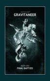 Gravitaneer. Book One. Final Baptizo (eBook, ePUB)