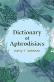 Dictionary of Aphrodisiacs (eBook, ePUB)