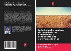 Influência dos regimes de humidade no crescimento e rendimento das cultivares de trigo - Aryan, Raghvendra Kumar; Singh, A. K.; Katiyar, Purusharth