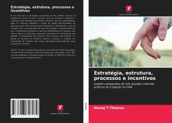 Estratégia, estrutura, processos e incentivos - Thomas, Manoj T