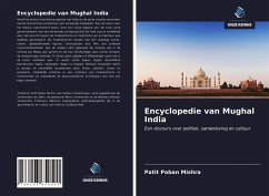 Encyclopedie van Mughal India - Mishra, Patit Paban