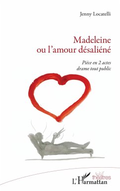 Cover Madeleine ou l'amour désaliéné