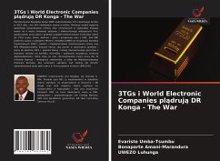 3TGs i World Electronic Companies pl¿druj¿ DR Konga - The War - Umba-Tsumbu, Evariste;Amani-Marandura, Bonaparte;Luhunga, UWEZO