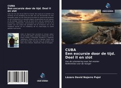 CUBA Een excursie door de tijd. Deel II en slot - Najarro Pujol, Lázaro David