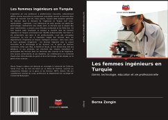 Les femmes ingénieurs en Turquie - Zengin, Berna