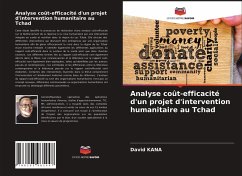 Analyse coût-efficacité d'un projet d'intervention humanitaire au Tchad - KANA, David