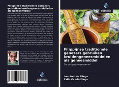 Filippijnse traditionele genezers gebruiken kruidengeneesmiddelen als geneesmiddel - Diego, Leo Andrew; Diego, Zaila Ocado