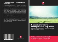 É possível evitar a sinergia entre iogurtes? - Véliz Pinargote, Carlos Germán;Álcivar Giler, Cristhian Wagner