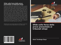 Sfide sulla forza delle prove presentate ai tribunali etiopi - Dayo, Hawi Tarekegn