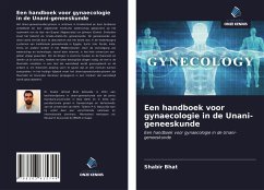 Een handboek voor gynaecologie in de Unani-geneeskunde - Bhat, Shabir