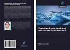 Groenland: een land met een unieke biodiversiteit