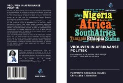 VROUWEN IN AFRIKAANSE POLITIEK - Adesanya-Davies, Funmilayo; Kenchor, Christiana I.