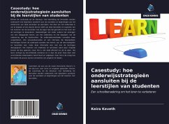 Casestudy: hoe onderwijsstrategieën aansluiten bij de leerstijlen van studenten - Keveth, Keira