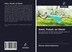 Anon, Pseud, en Ghost - Hatch-Robertson, Eleanor