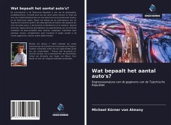 Wat bepaalt het aantal auto's? - Körner von Almasy, Michael