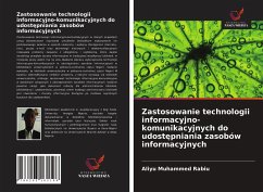 Zastosowanie technologii informacyjno-komunikacyjnych do udost¿pniania zasobów informacyjnych - Muhammed Rabiu, Aliyu