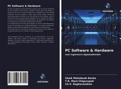 PC Software & Hardware - Basha, Shaik Mahaboob; Chigurupati, T. R. Mani; Raghavendran, Ch. V.