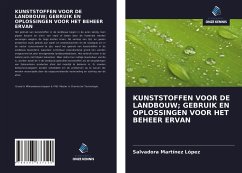 KUNSTSTOFFEN VOOR DE LANDBOUW; GEBRUIK EN OPLOSSINGEN VOOR HET BEHEER ERVAN Cover KUNSTSTOFFEN VOOR DE LANDBOUW; GEBRUIK EN OPLOSSINGEN VOOR HET BEHEER ERVAN