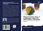 Marketingowaq smes' i sohranenie klientow Herb Coffee w Malajzii