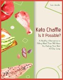 Keto Chaffle - Is It Possible?