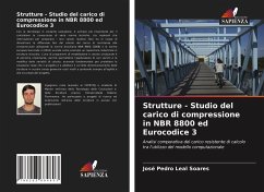 Strutture - Studio del carico di compressione in NBR 8800 ed Eurocodice 3 - Leal Soares, José Pedro