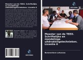 Meester van de TEEO. Schriftelijke en mondelinge uitdrukkingstechnieken. Licentie II