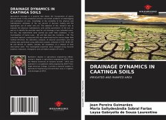 DRAINAGE DYNAMICS IN CAATINGA SOILS - Guimarães, Jean Pereira;Farias, Maria Sallydesândia Sobral;Laurentino, Laysa Gabryella de Souza