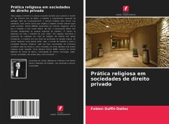Prática religiosa em sociedades de direito privado - Duffit-Dalloz, Fabien