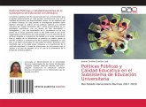 Políticas Públicas y Calidad Educativa en el Subsistema de Educación Universitaria
