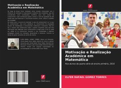Motivação e Realização Académica em Matemática - Gómez Torres, Elfer Rafael
