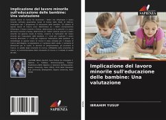 Implicazione del lavoro minorile sull'educazione delle bambine: Una valutazione - Yusuf, Ibrahim