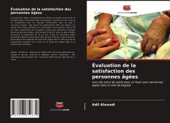 Évaluation de la satisfaction des personnes âgées - Alawadi, Adil