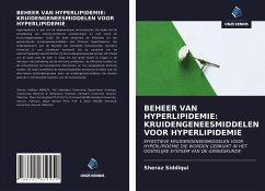 BEHEER VAN HYPERLIPIDEMIE: KRUIDENGENEESMIDDELEN VOOR HYPERLIPIDEMIE - Siddiqui, Sheraz