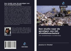 Een studie naar de gevolgen van het afvalbeheerbeleid - Chvatal, Jessica A.