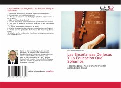 Las Enseñanzas De Jesús Y La Educación Que Soñamos - Ortiz Ocaña, Alexander